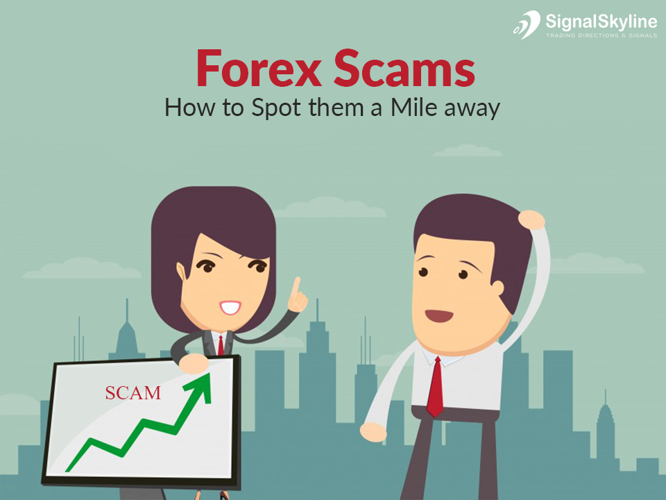 Forex-Scams--How-to-Spot-them-a-Mile-away